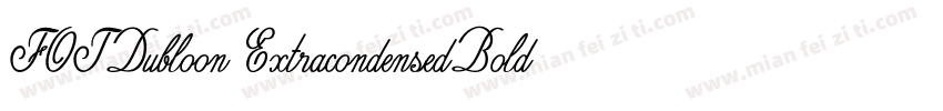 FOTDubloon ExtracondensedBold 语言英文字体转换
